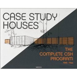 Case Study Houses: The Complete CSH Program, 1945 - 1966